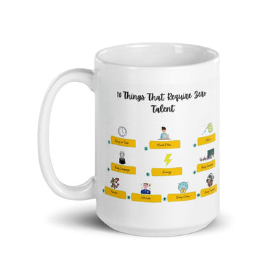 10 Things Of Zero Talent Quote Printed Mug